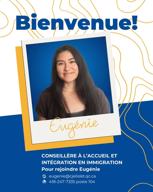Choisir Saint-Jean-Port-Joli | Service d'accueil du CJE de L'Islet | Eugénie