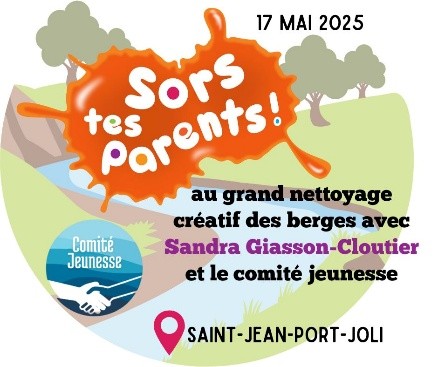 Sors tes parents au nettoyage des berges | Saint-Jean-Port-Joli | 17 mai 2025